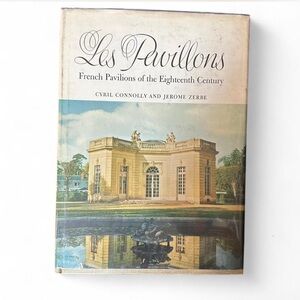 💜 Vintage Les Pavillons: French Pavilions of the 18th Century 1962 (1st Edition)